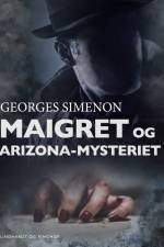 Maigret og Arizona-mysteriet af Georges Simenon