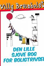 Den lille sjove bog for boligtrivsel af Willy Breinholst