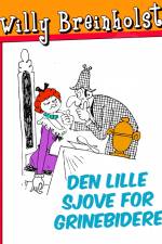 Den lille sjove for grinebidere af Willy Breinholst