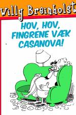 Hov, hov, fingrene væk Casanova! af Willy Breinholst