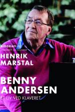 Benny Andersen. Et liv ved klaveret af Henrik Marstal