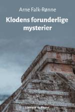 Klodens forunderlige mysterier af Arne Falk-Rønne