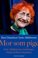 Mor som pige af Jytte Abildstrøm