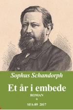 Et år i Embede af Sophus Schandorph