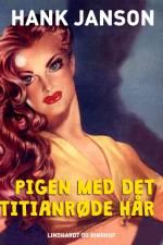 Pigen med det titianrøde hår af Hank Janson