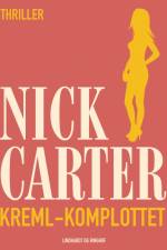 Kreml-komplottet af Nick Carter