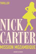 Mission Mozambique af Nick Carter