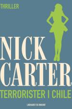 Terrorister i Chile af Nick Carter