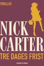 Tre dages frist af Nick Carter