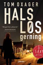 Halsløs gerning af Tom Oxager