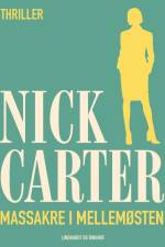 Massakre i Mellemøsten af Nick Carter