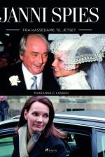 Janni Spies - fra kassedame til jetset af Marianne F. Lassen
