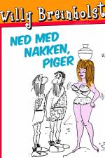 Ned med nakken, piger af Willy Breinholst