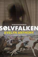 Sølvfalken af Evelyn Anthony