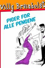 Piger for alle pengene af Willy Breinholst