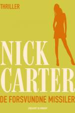 De forsvundne missiler af Nick Carter