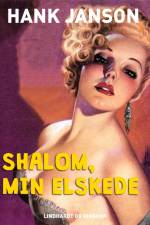 Shalom, min elskede af Hank Janson