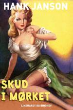 Skud i mørket af Hank Janson