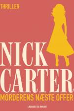 Morderens næste offer af Nick Carter
