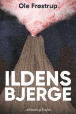 Ildens bjerge af Ole Frøstrup