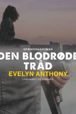 Den blodrøde tråd af Evelyn Anthony