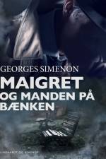 Maigret og manden på bænken af Georges Simenon