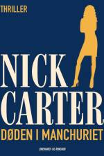 Døden i Manchuriet af Nick Carter
