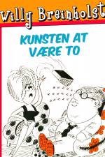 Kunsten at være to af Willy Breinholst