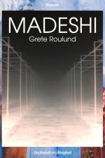 Madeshi af Grete Roulund