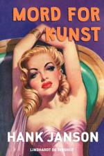 Mord for kunst af Hank Janson