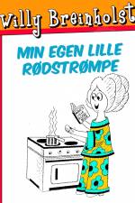 Min egen lille rødstrømpe af Willy Breinholst