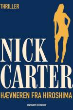 Hævneren fra Hiroshima af Nick Carter