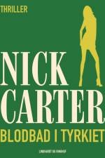 Blodbad i Tyrkiet af Nick Carter