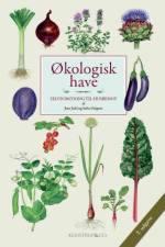 Økologisk have 2. udgave af Jens Juhl