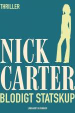 Blodigt statskup af Nick Carter