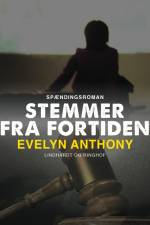 Stemmer fra fortiden af Evelyn Anthony