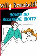 Sover du allerede, skat? af Willy Breinholst