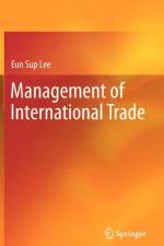 Management of International Trade af Eun Sup Lee