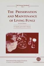 Preservation and Maintenance of Living Fungi af D. (International Mycological Institute Smith