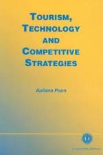 Tourism, Technology and Competitive Strategies af Auliana (Tourism Consultant Poon