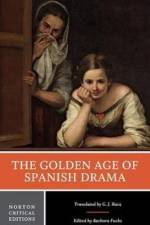 The Golden Age of Spanish Drama af Gary Racz