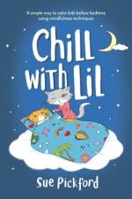 Chill with Lil af Sue Pickford
