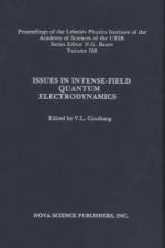 Issues in Intense-Field Quantum Electrodynamics, Volume 168 af V L Ginzburg