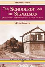 The Schoolboy and the Signalman af Peter Haddock