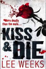 Kiss & Die af Lee Weeks