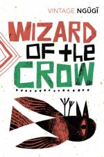 Wizard of the Crow af Ngugi wa Thiong'o