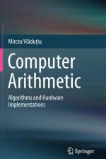 Computer Arithmetic af Mircea Vladutiu