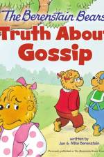 The Berenstain Bears Truth About Gossip af Jan Berenstain