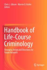 Handbook of Life-Course Criminology