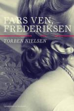 Fars ven, Frederiksen af Torben Nielsen